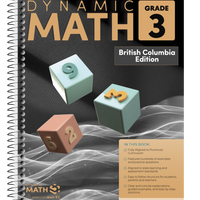 Dynamic Math - BC 3e année-Couvre le programme de mathématiques de 3e année de la Colombie-Britannique